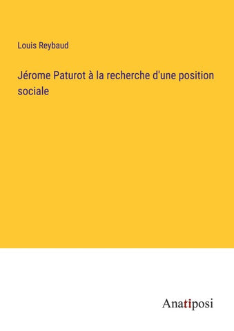 Jérome Paturot à la recherche d'une position sociale
