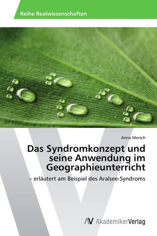 Das Syndromkonzept und seine Anwendung im Geographieunterricht