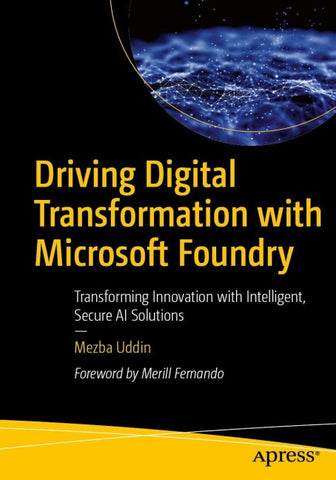 Driving Digital Transformation with Microsoft Foundry