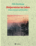 Stolpersteine im Leben - Krisen erkennen und überstehen