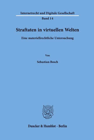 Straftaten in virtuellen Welten.