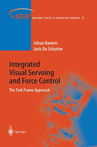 Integrated Visual Servoing and Force Control