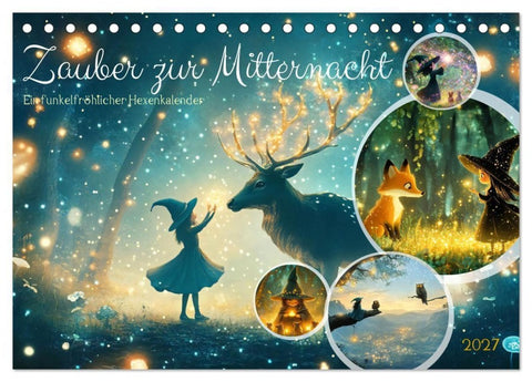 Zauber zur Mitternacht (Tischkalender 2027 DIN A5 quer), CALVENDO Monatskalender