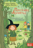 Petronella Apfelmus - Hexenbuch und Schnüffelnase (