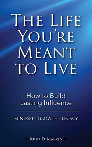 The Life You're Meant To Live