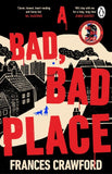 A Bad, Bad Place
