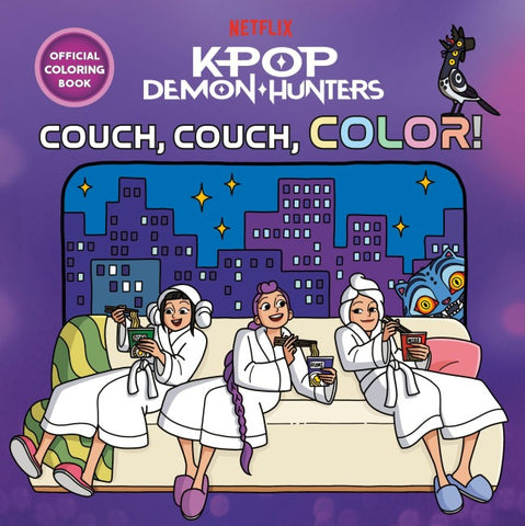 KPop Demon Hunters: Couch, Couch, Color! Official Coloring Book
