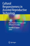 Cultural Responsiveness in Assisted Reproductive Technology