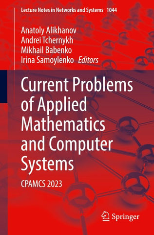 Current Problems of Applied Mathematics and Computer Systems