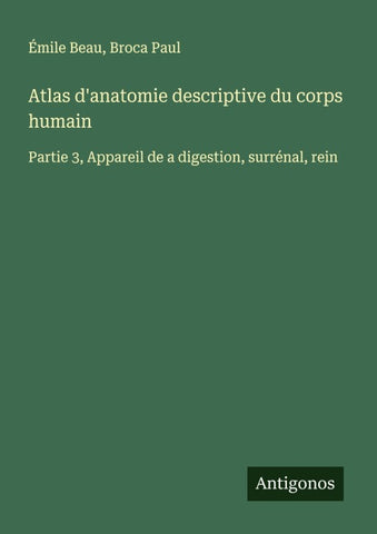 Atlas d'anatomie descriptive du corps humain