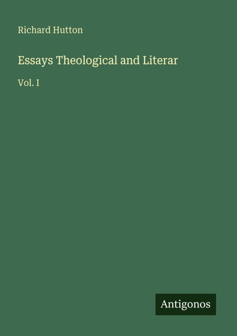 Essays Theological and Literar