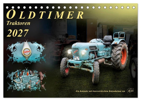 Oldtimer - Traktoren (Tischkalender 2027 DIN A5 quer), CALVENDO Monatskalender