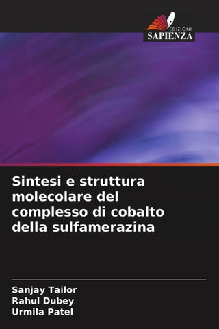 Sintesi e struttura molecolare del complesso di cobalto della sulfamerazina
