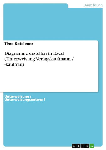Diagramme erstellen in Excel (Unterweisung Verlagskaufmann / -kauffrau)