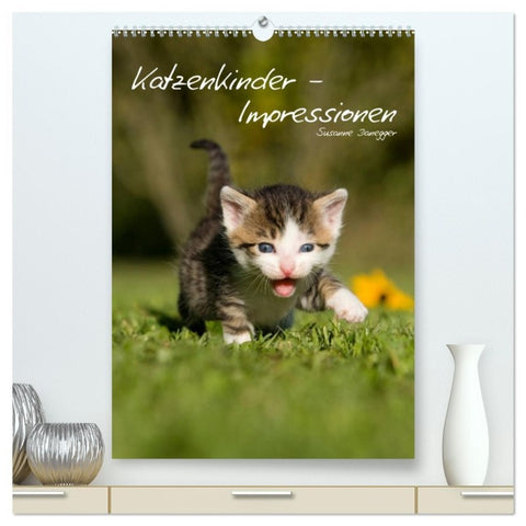 Katzenkinder - Impressionen (hochwertiger Premium Wandkalender 2026 DIN A2 hoch), Kunstdruck in Hochglanz
