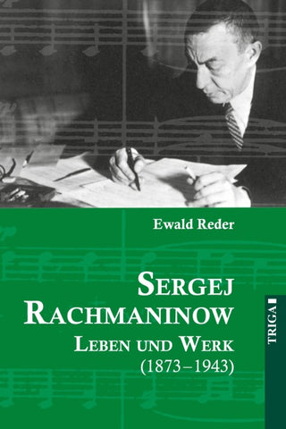 Sergej Rachmaninow - Leben und Werk (1873-1943)