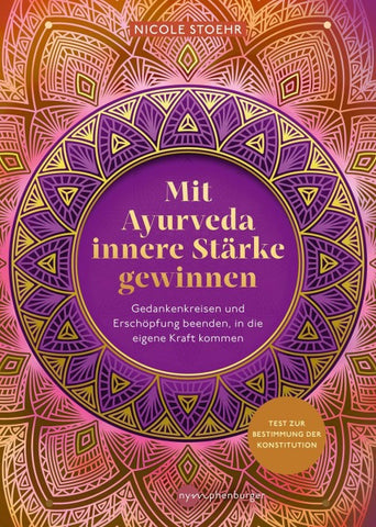 Mit Ayurveda innere Stärke gewinnen