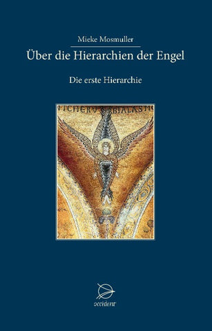 Über die Hierarchien der Engel