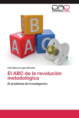 El ABC de la revolución metodológica