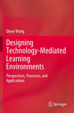 Designing Technology-Mediated Learning Environments