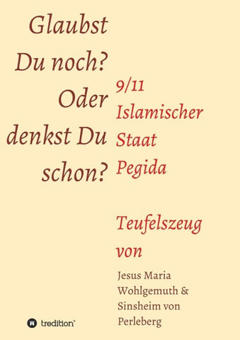 Glaubst Du noch oder denkst Du schon?
