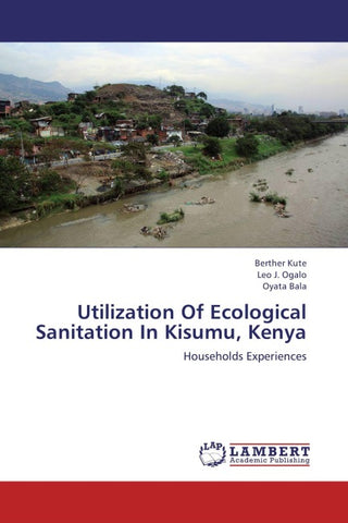 Utilization Of Ecological Sanitation In Kisumu, Kenya