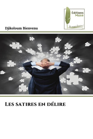 Les satires en délire