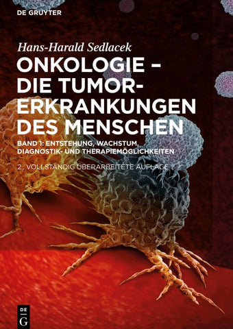Onkologie - Die Tumorerkrankungen des Menschen
