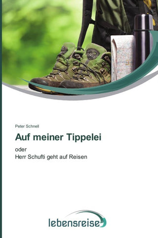Auf meiner Tippelei