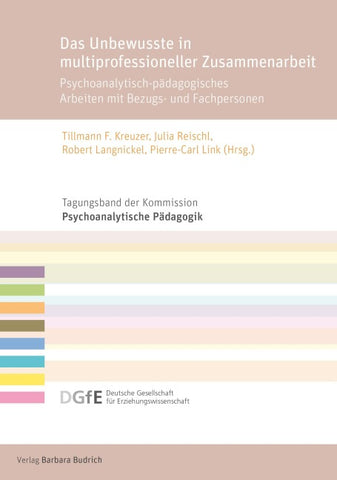 Das Unbewusste in multiprofessioneller Zusammenarbeit