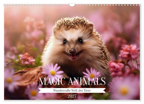 Magic Animals (Wandkalender 2027 DIN A3 quer), CALVENDO Monatskalender
