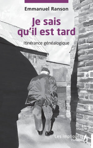 Je sais qu'il est tard
