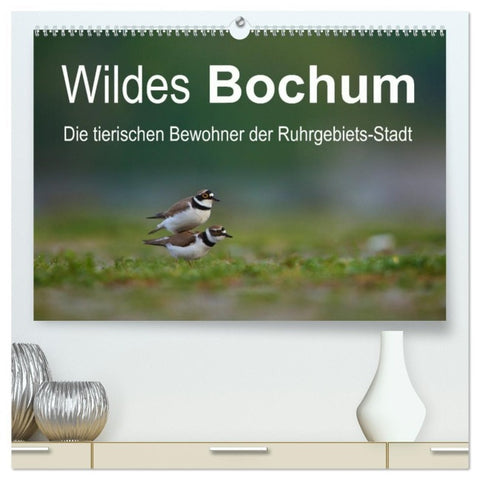 Wildes Bochum (hochwertiger Premium Wandkalender 2026 DIN A2 quer), Kunstdruck in Hochglanz