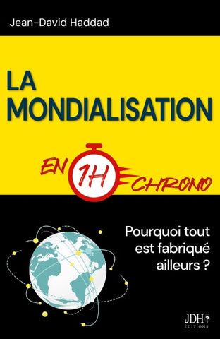 La mondialisation en 1h chrono