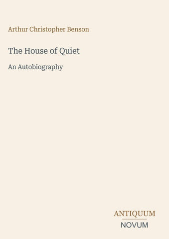 The House of Quiet