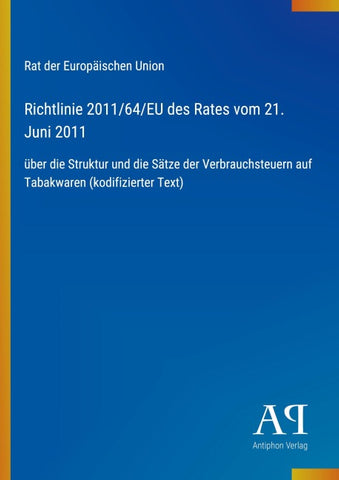 Richtlinie 2011/64/EU des Rates vom 21. Juni 2011