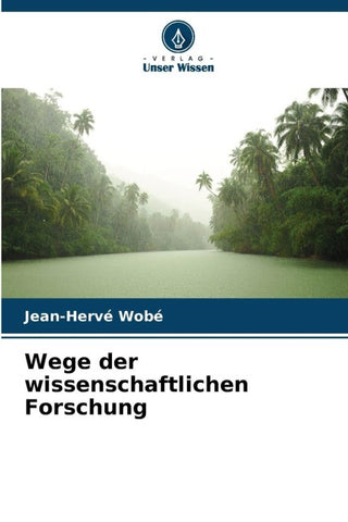 Wege der wissenschaftlichen Forschung