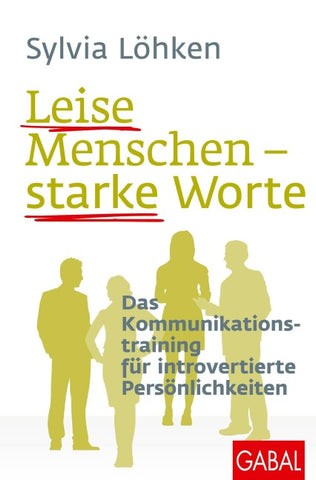 Leise Menschen – starke Worte