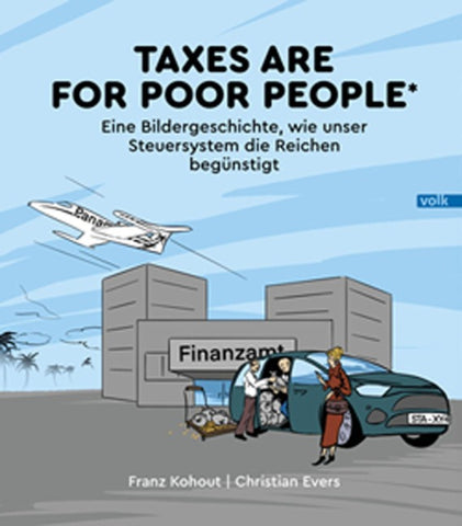 Taxes are for poor people