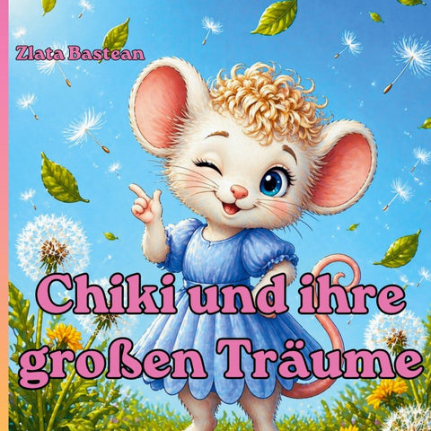 Chiki und ihre großen Träume
