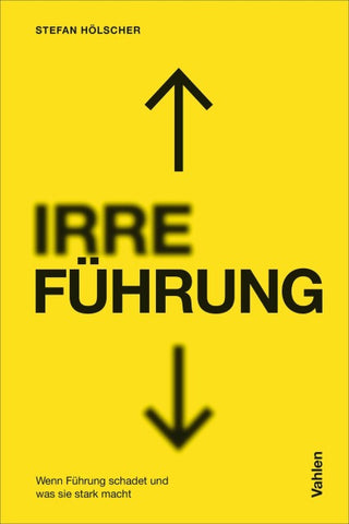 IRRE/FÜHRUNG