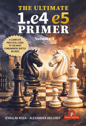 The Ultimate 1.e4 - e5 Primer