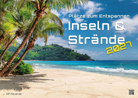 Inseln & Strände - Plätze zum Entspannen - 2027 - Kalender DIN A3