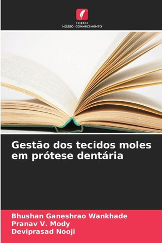 Gestão dos tecidos moles em prótese dentária
