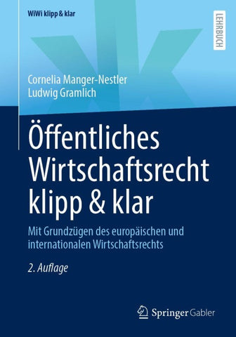 Öffentliches Wirtschaftsrecht klipp & klar