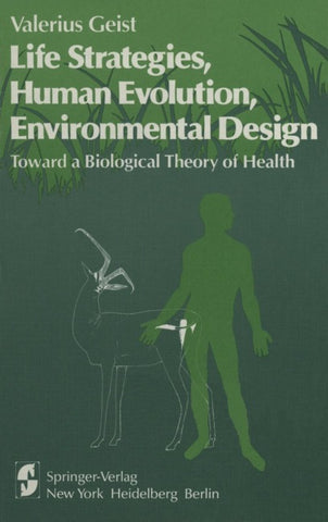 Life Strategies, Human Evolution, Environmental Design