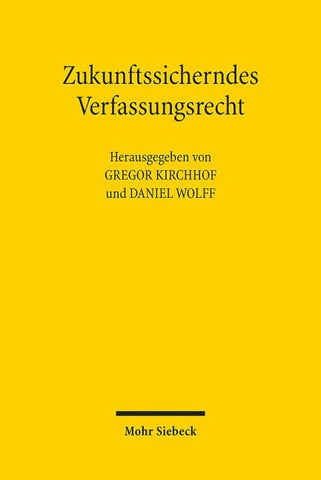 Zukunftssicherndes Verfassungsrecht