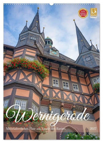 Wernigerode - Mittelalterliches Flair am Rande des Harzes (Wandkalender 2027 DIN A2 hoch), CALVENDO Monatskalender