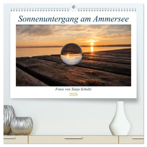 Sonnenuntergang am Ammersee (hochwertiger Premium Wandkalender 2026 DIN A2 quer), Kunstdruck in Hochglanz