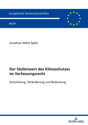 Der Stellenwert des Klimaschutzes im Verfassungsrecht